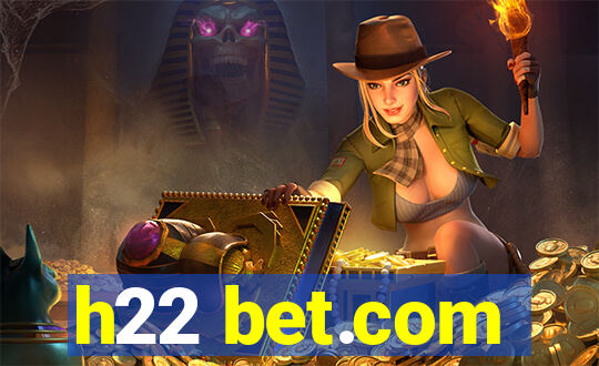 h22 bet.com